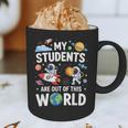 Cute School Teacher My Students Are Out Of This World Space Graphic Print Coffee Mug, novelty gifts, funny gifts Cute School Teacher My Students Are Out Of This World Space Graphic Print Coffee Mug, novelty gifts, funny gifts