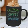 Disney This Teacher Runs On Coffee And Disney Gradient Logo Graphic Print Coffee Mug, novelty gifts, funny gifts