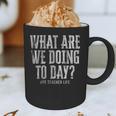 What Are We Doing Today PE Teacher Life Funny Men Women Kids Graphic Print Coffee Mug, novelty gifts, funny gifts