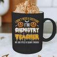 I Don't Need A Costume I'm Chemistry Teacher Cool Halloween Graphic Print Coffee Mug, novelty gifts, funny gifts