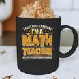 I Don't Need A Costume I'm A Math Teacher Halloween Graphic Print Coffee Mug, novelty gifts, funny gifts I Don't Need A Costume I'm A Math Teacher Halloween Graphic Print Coffee Mug, novelty gifts, funny gifts