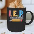 I E P I Encourage Progress Special Education Teacher Graphic Print Coffee Mug, novelty gifts, funny gifts I E P I Encourage Progress Special Education Teacher Graphic Print Coffee Mug, novelty gifts, funny gifts