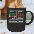 First Teach Then Thanksgiving I'm Earning A Break Teacher Graphic Print Coffee Mug, novelty gifts, funny gifts