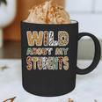 Fun Zoo Animal Print Teacher Shirts Wild About My Students Graphic Print Coffee Mug, novelty gifts, funny gifts Fun Zoo Animal Print Teacher Shirts Wild About My Students Graphic Print Coffee Mug, novelty gifts, funny gifts