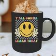 You All Gonna Learn Today Shirt Retro Groovy Teacher Life Graphic Print Coffee Mug, novelty gifts, funny gifts You All Gonna Learn Today Shirt Retro Groovy Teacher Life Graphic Print Coffee Mug, novelty gifts, funny gifts
