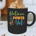 Growth Mindset Teacher Believe In The Power Of Yet Graphic Print Coffee Mug, novelty gifts, funny gifts Growth Mindset Teacher Believe In The Power Of Yet Graphic Print Coffee Mug, novelty gifts, funny gifts