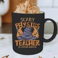 Halloween Scary Physics Teacher No Costume Required Women Graphic Print Coffee Mug, novelty gifts, funny gifts Halloween Scary Physics Teacher No Costume Required Women Graphic Print Coffee Mug, novelty gifts, funny gifts