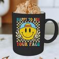 Happy To See Your Face Hippie Smile Back To School Teachers Graphic Print Coffee Mug, novelty gifts, funny gifts Happy To See Your Face Hippie Smile Back To School Teachers Graphic Print Coffee Mug, novelty gifts, funny gifts