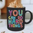 You Can Do Hard Things School Student Teachers Graphic Print Coffee Mug, novelty gifts, funny gifts You Can Do Hard Things School Student Teachers Graphic Print Coffee Mug, novelty gifts, funny gifts