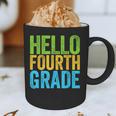 Hello Fourth Grade Shirt 4th Grade Boy Girl Student Teacher Graphic Print Coffee Mug, novelty gifts, funny gifts