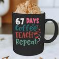 Humor Meme 67 Days Of School Coffee Lover Educator Teacher Graphic Print Coffee Mug, novelty gifts, funny gifts