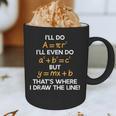 I'Ll Do Math Formula Math Puns For Students Teachers Graphic Print Coffee Mug, novelty gifts, funny gifts