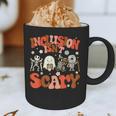 Inclusion Isn't Scary SLP Sped Teacher Halloween Graphic Print Coffee Mug, novelty gifts, funny gifts Inclusion Isn't Scary SLP Sped Teacher Halloween Graphic Print Coffee Mug, novelty gifts, funny gifts