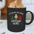 It's Never Too Early For Christmas Music Teacher Graphic Print Coffee Mug, novelty gifts, funny gifts It's Never Too Early For Christmas Music Teacher Graphic Print Coffee Mug, novelty gifts, funny gifts