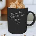 It's Me Hi I'm The Teacher It's Me Teacher Men Women Graphic Print Coffee Mug, novelty gifts, funny gifts It's Me Hi I'm The Teacher It's Me Teacher Men Women Graphic Print Coffee Mug, novelty gifts, funny gifts
