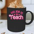 My Job Is Teach Pink Retro Female Teacher Life Women Graphic Print Coffee Mug, novelty gifts, funny gifts