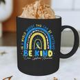 Be Kind Rainbow Down Syndrome Awareness Teacher Blue Yellow Graphic Print Coffee Mug, novelty gifts, funny gifts Be Kind Rainbow Down Syndrome Awareness Teacher Blue Yellow Graphic Print Coffee Mug, novelty gifts, funny gifts
