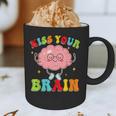 Kiss Your Brain Calm Mindset Teacher Kids Boys Girls Women Graphic Print Coffee Mug, novelty gifts, funny gifts