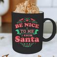 Be Nice To Me I Know Santa Teacher Christmas Men Women Graphic Print Coffee Mug, novelty gifts, funny gifts Be Nice To Me I Know Santa Teacher Christmas Men Women Graphic Print Coffee Mug, novelty gifts, funny gifts