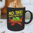 No Taki When Teacher Taki Education Classroom Teacher For Men Women Girls Kids Graphic Print Coffee Mug, novelty gifts, funny gifts No Taki When Teacher Taki Education Classroom Teacher For Men Women Girls Kids Graphic Print Coffee Mug, novelty gifts, funny gifts