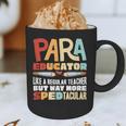 Paraeducator Paraprofessional SPED Teacher Graphic Print Coffee Mug, novelty gifts, funny gifts Paraeducator Paraprofessional SPED Teacher Graphic Print Coffee Mug, novelty gifts, funny gifts