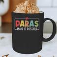 Paras Make It Possible Teacher Paraprofessional Paraeducator Graphic Print Coffee Mug, novelty gifts, funny gifts Paras Make It Possible Teacher Paraprofessional Paraeducator Graphic Print Coffee Mug, novelty gifts, funny gifts