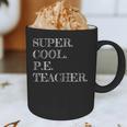 PE Teacher Appreciation Graphic Print Coffee Mug, novelty gifts, funny gifts PE Teacher Appreciation Graphic Print Coffee Mug, novelty gifts, funny gifts