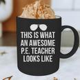 PE Teacher Sunglasses What Awesome Looks Like Graphic Print Coffee Mug, novelty gifts, funny gifts