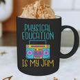 Physical Education Is My Jam PE Teacher Graphic Print Coffee Mug, novelty gifts, funny gifts Physical Education Is My Jam PE Teacher Graphic Print Coffee Mug, novelty gifts, funny gifts
