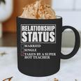 Relationship Status Taken By Super Hot Teacher Graphic Print Coffee Mug, novelty gifts, funny gifts Relationship Status Taken By Super Hot Teacher Graphic Print Coffee Mug, novelty gifts, funny gifts