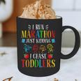 I Run Marathon Just Kidding I Chase Toddlers Teacher Graphic Print Coffee Mug, novelty gifts, funny gifts