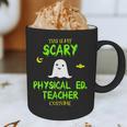 Scary Physical Education Ed Teacher Costume Halloween Easy Graphic Print Coffee Mug, novelty gifts, funny gifts