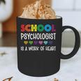 School Psychologist Is a Work Of Heart Teacher LSSP Doctor Graphic Print Coffee Mug, novelty gifts, funny gifts School Psychologist Is a Work Of Heart Teacher LSSP Doctor Graphic Print Coffee Mug, novelty gifts, funny gifts