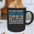 Sixth Grade Teacher 6th Grade Teacher T-Shirt Graphic Print Coffee Mug, novelty gifts, funny gifts