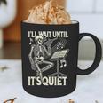 Skeleton Music Teacher I'Ll Wait Until It's Quiet Graphic Print Coffee Mug, novelty gifts, funny gifts Skeleton Music Teacher I'Ll Wait Until It's Quiet Graphic Print Coffee Mug, novelty gifts, funny gifts
