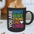 You Are SMART BRAVE STRONG KIND LOVED MOTIVATION TEACHER KID Graphic Print Coffee Mug, novelty gifts, funny gifts You Are SMART BRAVE STRONG KIND LOVED MOTIVATION TEACHER KID Graphic Print Coffee Mug, novelty gifts, funny gifts