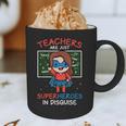 Super Hero Teacher Superheroes In Disguise Graphic Print Coffee Mug, novelty gifts, funny gifts Super Hero Teacher Superheroes In Disguise Graphic Print Coffee Mug, novelty gifts, funny gifts