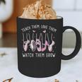 Teach Them Love Them Watch Them Grow Ballet Dance Teacher Graphic Print Coffee Mug, novelty gifts, funny gifts
