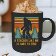 A Teacher Like Me Is Hard To Find Bigfoot Teacher Graphic Print Coffee Mug, novelty gifts, funny gifts A Teacher Like Me Is Hard To Find Bigfoot Teacher Graphic Print Coffee Mug, novelty gifts, funny gifts