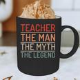 Teacher The Man The Myth The Legend School Holiday Teacher Graphic Print Coffee Mug, novelty gifts, funny gifts Teacher The Man The Myth The Legend School Holiday Teacher Graphic Print Coffee Mug, novelty gifts, funny gifts