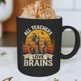 Teacher All Teachers Love Brains Halloween Graphic Print Coffee Mug, novelty gifts, funny gifts