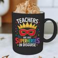 Teachers Are Just Superheroes In Disguise Fun Back To School Graphic Print Coffee Mug, novelty gifts, funny gifts