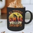 All Teachers Love Brains Shirt Halloween Teachers Graphic Print Coffee Mug, novelty gifts, funny gifts All Teachers Love Brains Shirt Halloween Teachers Graphic Print Coffee Mug, novelty gifts, funny gifts