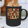 In My Thankful Teacher Era Autumn Thanksgiving Fall Season Graphic Print Coffee Mug, novelty gifts, funny gifts
