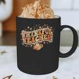 Thankful Teacher Shirts For Women Teach Thanksgiving Teacher Graphic Print Coffee Mug, novelty gifts, funny gifts