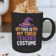 This Is My Tired Teacher Costume Halloween Graphic Print Coffee Mug, novelty gifts, funny gifts This Is My Tired Teacher Costume Halloween Graphic Print Coffee Mug, novelty gifts, funny gifts