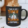 This Is My Tired Teacher Costume Halloween Costumes Graphic Print Coffee Mug, novelty gifts, funny gifts