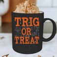 Trig Or Treat Trigonometry Math Teacher Halloween Graphic Print Coffee Mug, novelty gifts, funny gifts