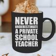 Never Underestimate A Private School Teacher Back To School Graphic Print Coffee Mug, novelty gifts, funny gifts