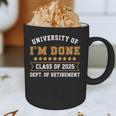University Of I'm Done Teacher Retirement 2025 Graphic Print Coffee Mug, novelty gifts, funny gifts University Of I'm Done Teacher Retirement 2025 Graphic Print Coffee Mug, novelty gifts, funny gifts